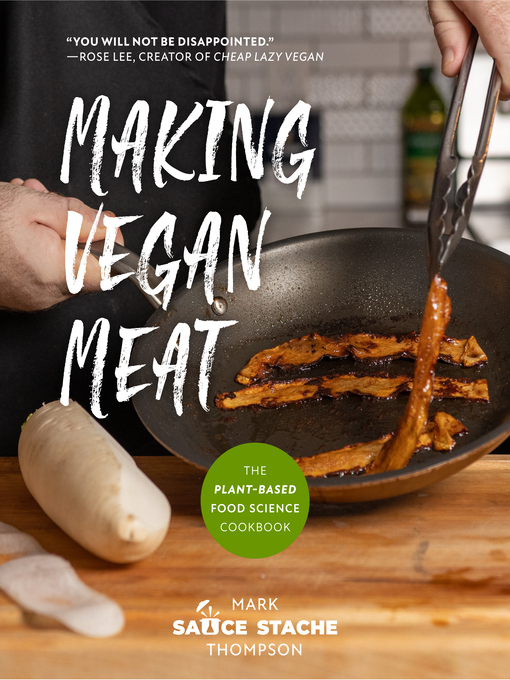 Title details for Making Vegan Meat by Mark Thompson - Wait list